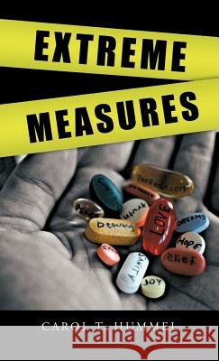 Extreme Measures Carol T. Hummel 9781475959185
