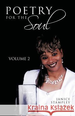 Poetry for the Soul: Volume 2 Means, Janice Stampley 9781475960334