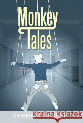 Monkey Tales Deshka Peneff 9781475961430 iUniverse.com