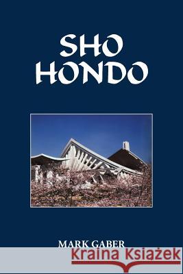 Sho Hondo Mark Gaber 9781475967722 iUniverse.com