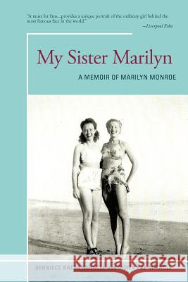 My Sister Marilyn: A Memoir of Marilyn Monroe Miracle, Berniece 9781475968088