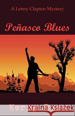 Pe Asco Blues Kerry Rose 9781475968446 iUniverse.com