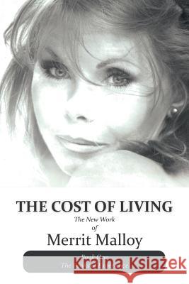 The Cost of Living: The New Work of Merrit Malloy Malloy, Merrit 9781475981056