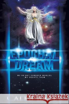 Epochal Dream Caleb Batey 9781475987874