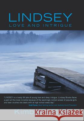 Lindsey: Love and Intrigue Kolb, Kimberly 9781475987911