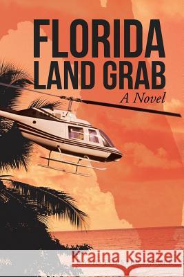 Florida Land Grab David Forster Parker 9781475987935