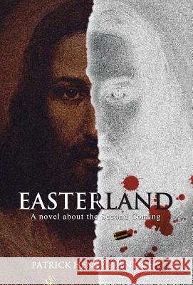 Easterland Patrick Henry Prentice 9781475988352