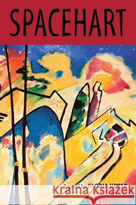 Spacehart Gloria Upper 9781475990119 iUniverse.com