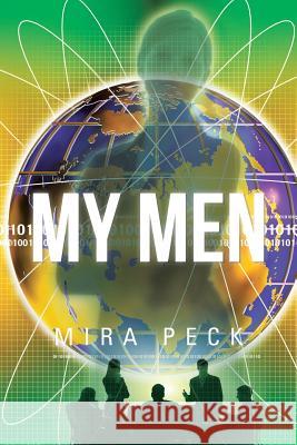 My Men Mira Peck 9781475995114 iUniverse.com