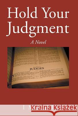 Hold Your Judgment Imafi 9781475996203 iUniverse.com