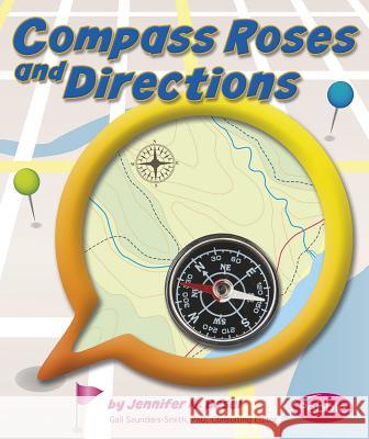 Compass Roses and Directions Jennifer M. Besel 9781476535241 Capstone Press