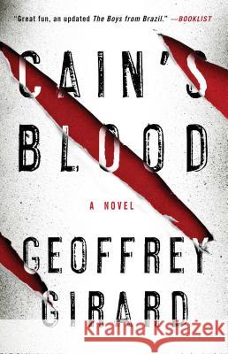 Cain's Blood Geoffrey Girard 9781476704050 Touchstone Books