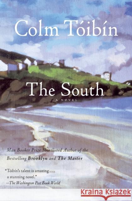 The South Colm Toibin 9781476704487