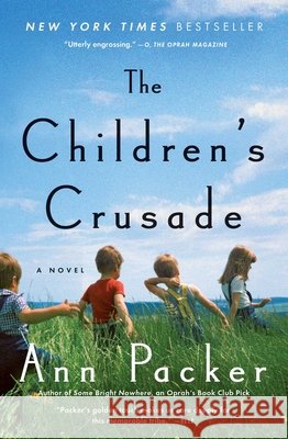 The Children's Crusade Ann Packer 9781476710464