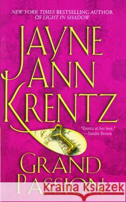 Grand Passion Jayne Ann Krentz 9781476711027 Gallery Books
