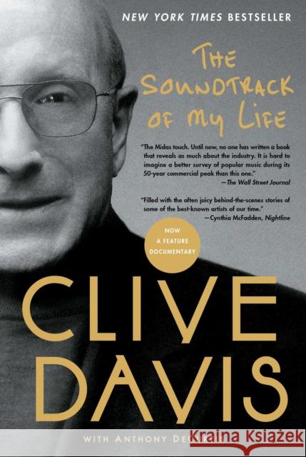 The Soundtrack of My Life Clive Davis Anthony DeCurtis 9781476714790 Simon & Schuster