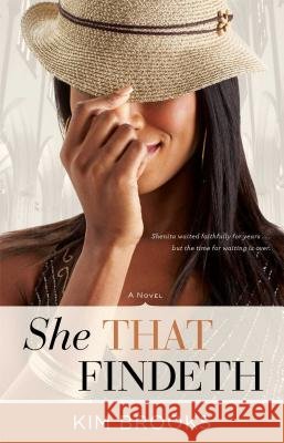 She That Findeth: A Novel Kim Brooks 9781476715339 Atria Books