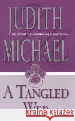 A Tangled Web Judith Michael 9781476715384 Gallery Books