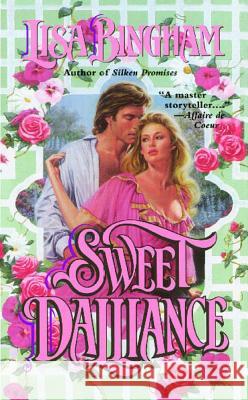 Sweet Dalliance Lisa Bingham 9781476715735 Gallery Books