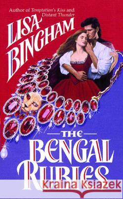 The Bengal Rubies Lisa Bingham 9781476715742 Gallery Books