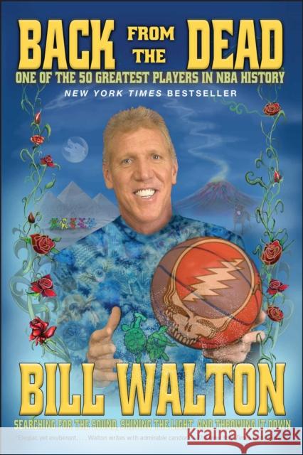 Back from the Dead Bill Walton John Papanek 9781476716879