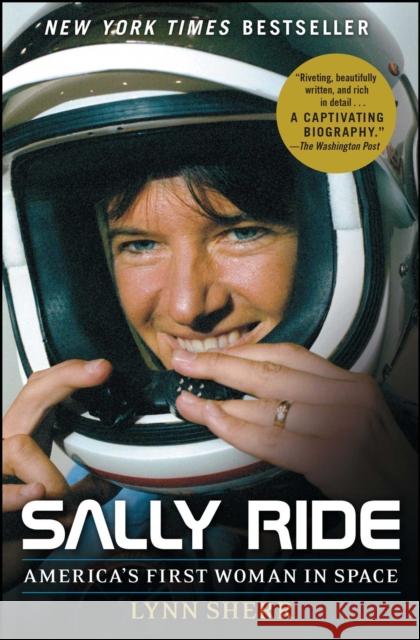 Sally Ride: America's First Woman in Space Sherr, Lynn 9781476725772