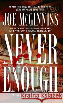 Never Enough Joe McGinniss 9781476726199 Gallery Books