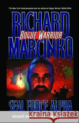 Seal Force Alpha Richard Marcinko 9781476726212 Gallery Books
