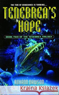 Tenebrea's Hope Daniel Graham, Roxann Dawson 9781476730721 Simon & Schuster