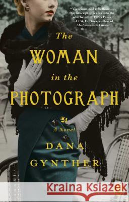 Woman in the Photograph Gynther, Dana 9781476731957 Gallery Books