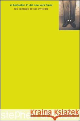 Las Ventajas de Ser Invisible Stephen Chbosky Vanesa Perez-Sauquillo 9781476732459 MTV Books