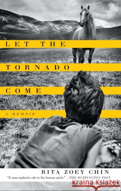 Let the Tornado Come: A Memoir Rita Zoey Chin 9781476734873 Simon & Schuster