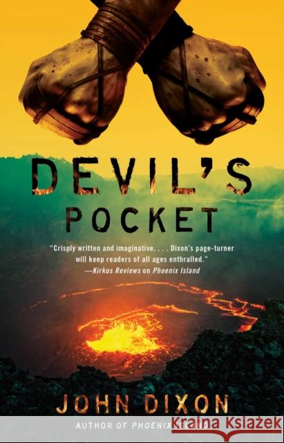 Devil's Pocket John Dixon 9781476738666 Gallery Books