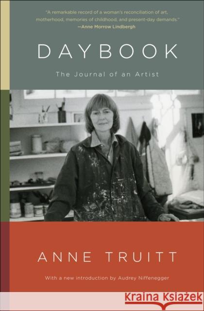 Daybook: The Journal of an Artist Anne Truitt 9781476740980