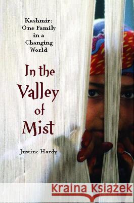 In the Valley of Mist Hardy, Justine 9781476745756