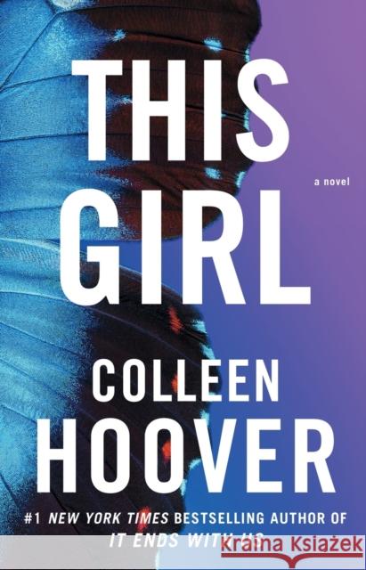 This Girl Colleen Hoover 9781476746531