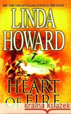 Heart of Fire Linda Howard 9781476747514 Simon & Schuster