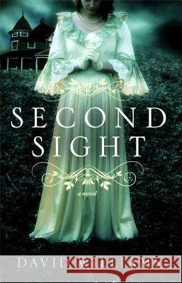 Second Sight David L. Williams 9781476748672 Simon & Schuster