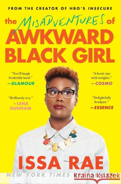 The Misadventures of Awkward Black Girl Issa Rae 9781476749075 Simon & Schuster
