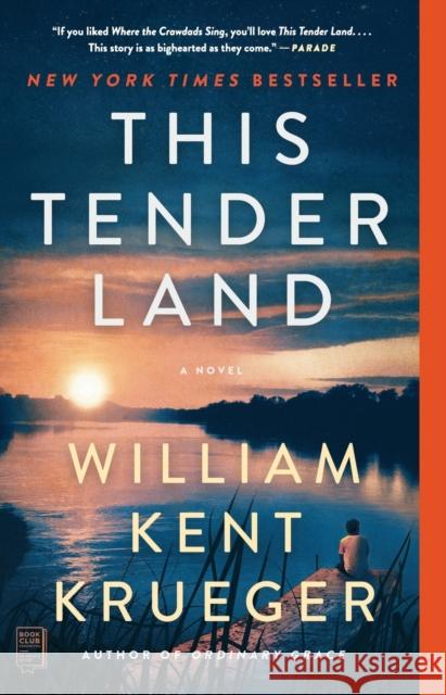 This Tender Land William Kent Krueger 9781476749303