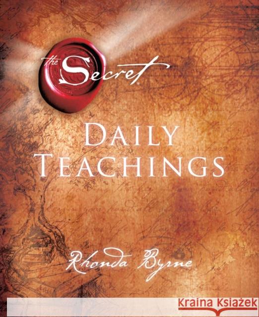 The Secret Daily Teachings Rhonda Byrne 9781476751931 Atria Books