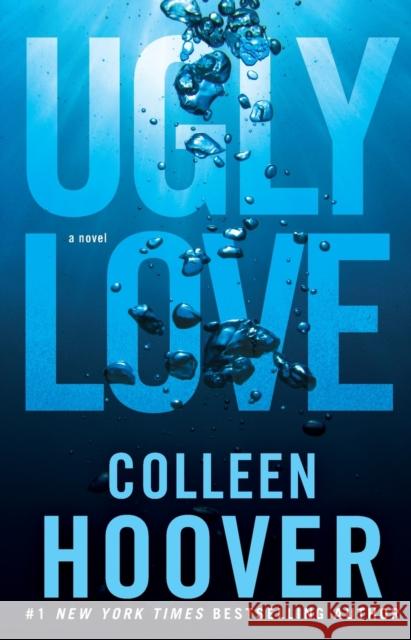 Ugly Love Hoover, Colleen 9781476753188 Atria Books