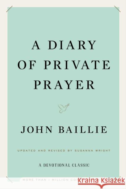 A Diary of Private Prayer John Baillie Suzanna Wright 9781476754703 Scribner Book Company