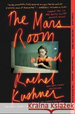 The Mars Room Rachel Kushner 9781476756585