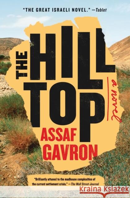 The Hilltop Assaf Gavron 9781476760445 Scribner Book Company