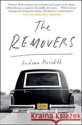 The Removers: A Memoir Andrew Meredith 9781476761220 Scribner Book Company