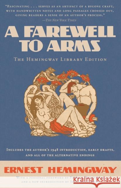 A Farewell to Arms Ernest Hemingway Patrick Hemingway Sean Hemingway 9781476764528