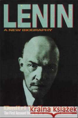 Lenin: A New Biography Dmitri Volkogonov 9781476764849 Free Press