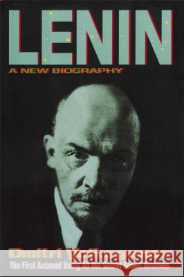 Lenin: A New Biography Dmitri Volkogonov 9781476764849