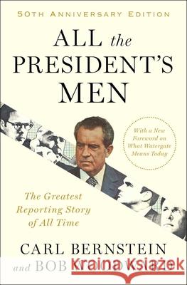 All the President's Men Bob Woodward Carl Bernstein 9781476770512 Simon & Schuster